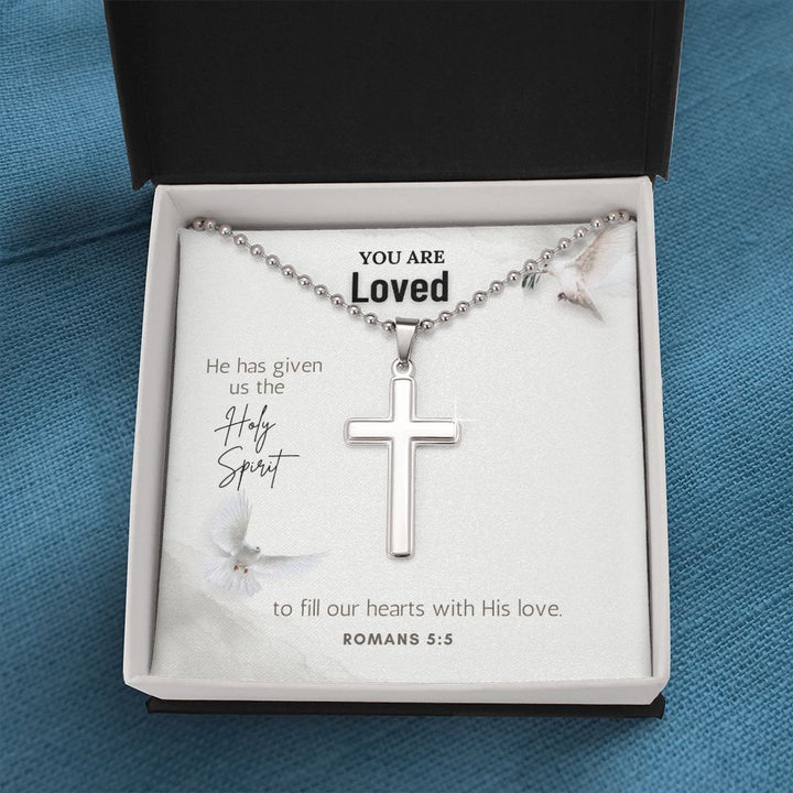 You are Loved | He has given us the Holy Spirit to fill our hearts with His Love. - Stainless Cross Necklace with Ball Chain