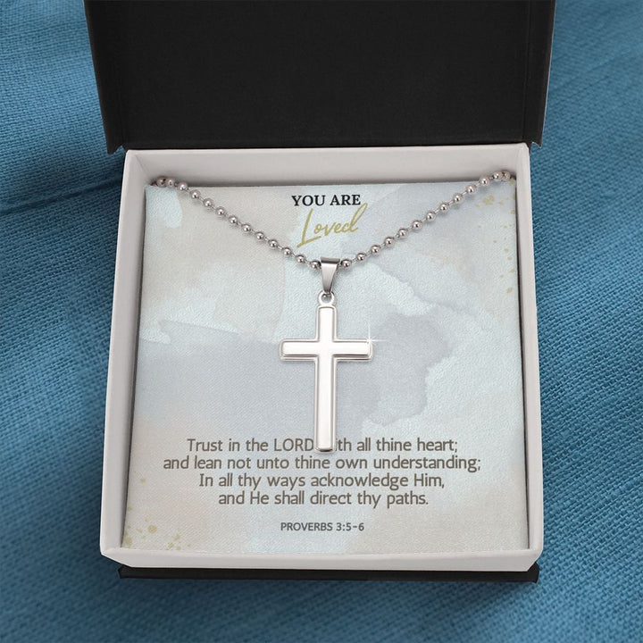 You are Loved | Trust in the LORD with all thine heart; Proverbs 3:5-6 - Stainless Cross Necklace with Ball Chain