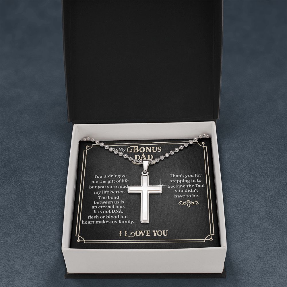 To My Bonus Dad | Thank you for stepping in to become the Dad you didn't have to be. - Stainless Cross Necklace with Ball Chain