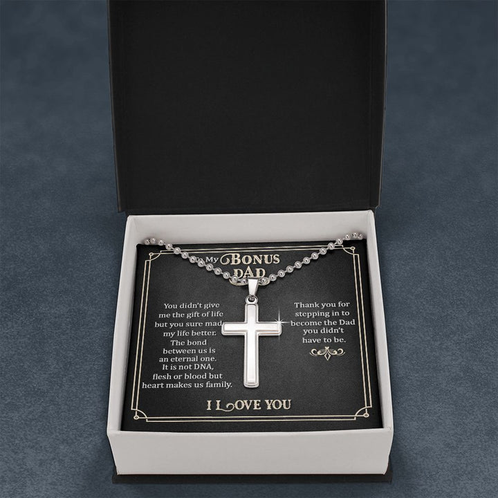 To My Bonus Dad | Thank you for stepping in to become the Dad you didn't have to be. - Stainless Cross Necklace with Ball Chain