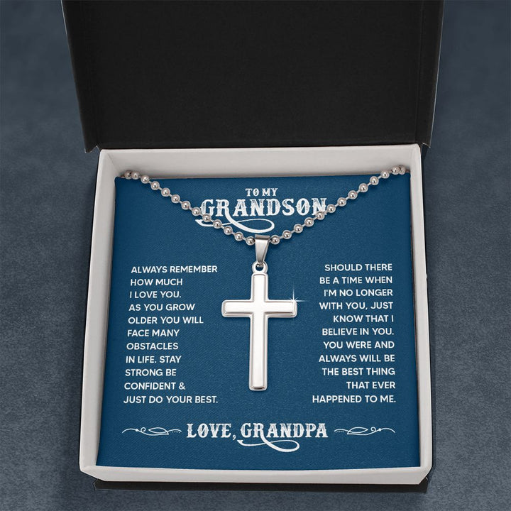 To My Grandson | You were and always will be the best thing that ever happened to me. Love, Grandpa - Stainless Cross Necklace with Ball Chain