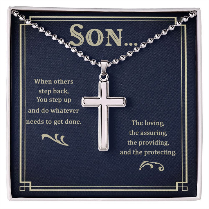 Son | The loving, the assuring, the providing, and the protecting - Stainless Cross Necklace with Ball Chain