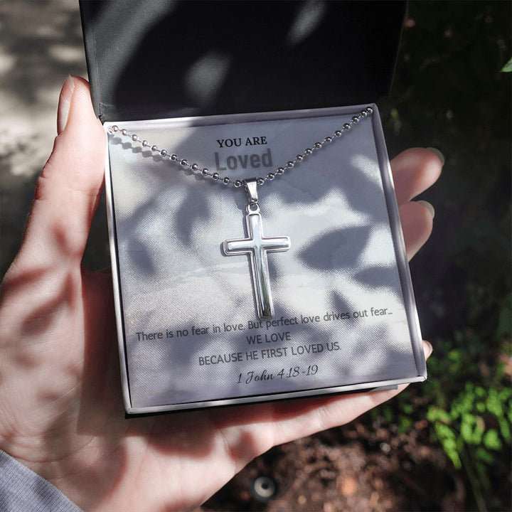 You are Loved | There is no fear in love. But perfect love drives out fear. 1 John 4:18-19 - Stainless Cross Necklace with Ball Chain