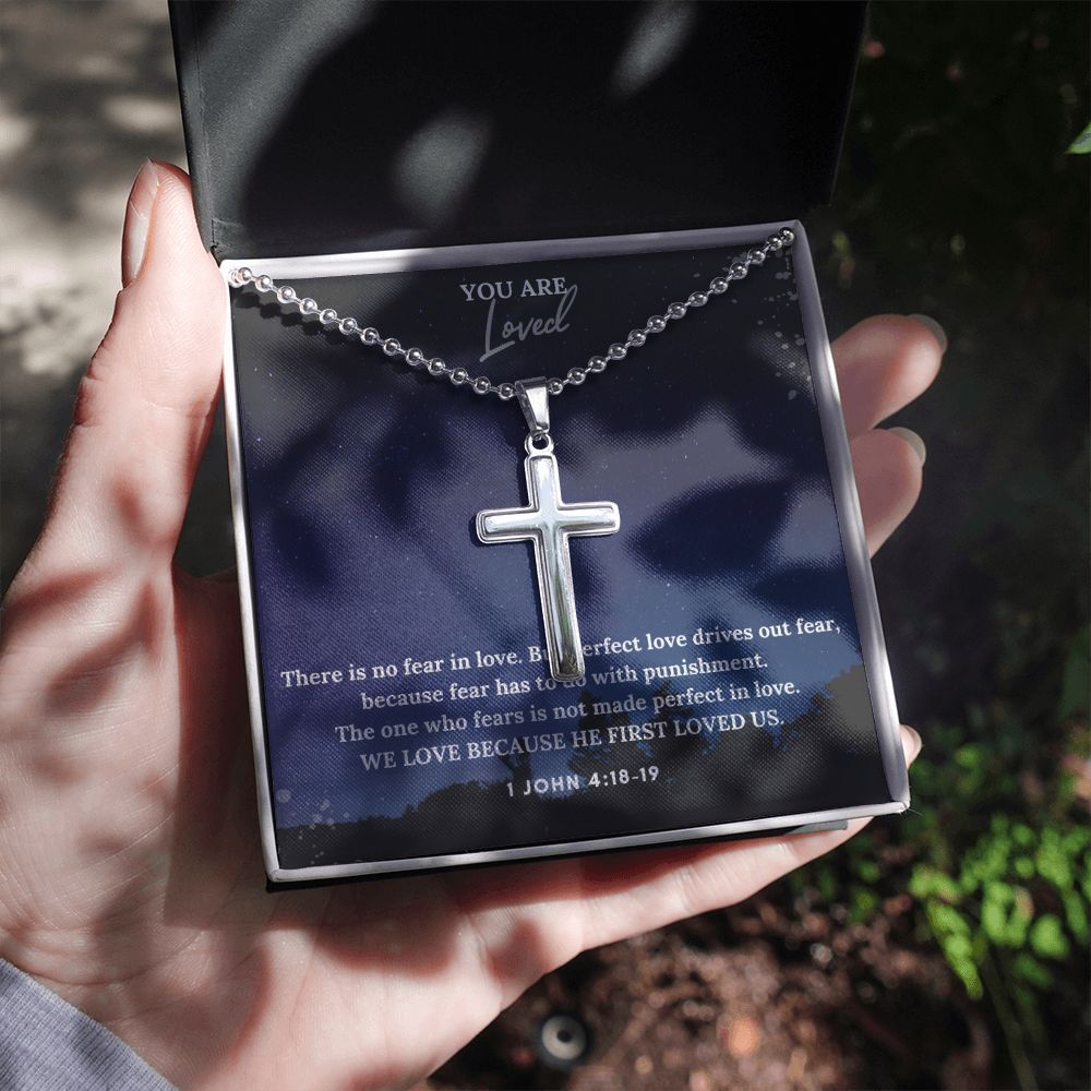 You are Loved | We Love because He first loved us. 1 John 4:18-19 - Stainless Cross Necklace with Ball Chain