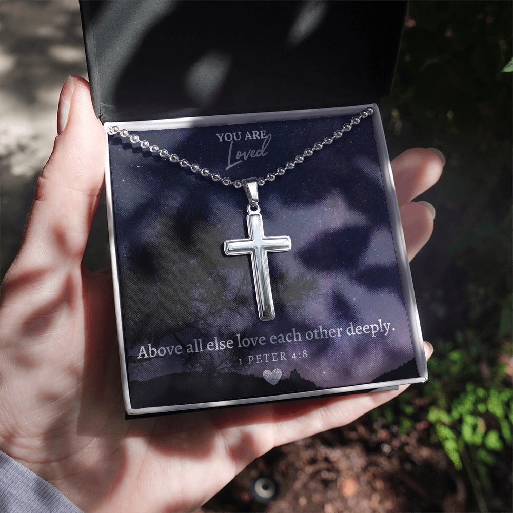 You are Loved | Above all else love each other deeply. 1 Peter 4:8 - Stainless Cross Necklace with Ball Chain