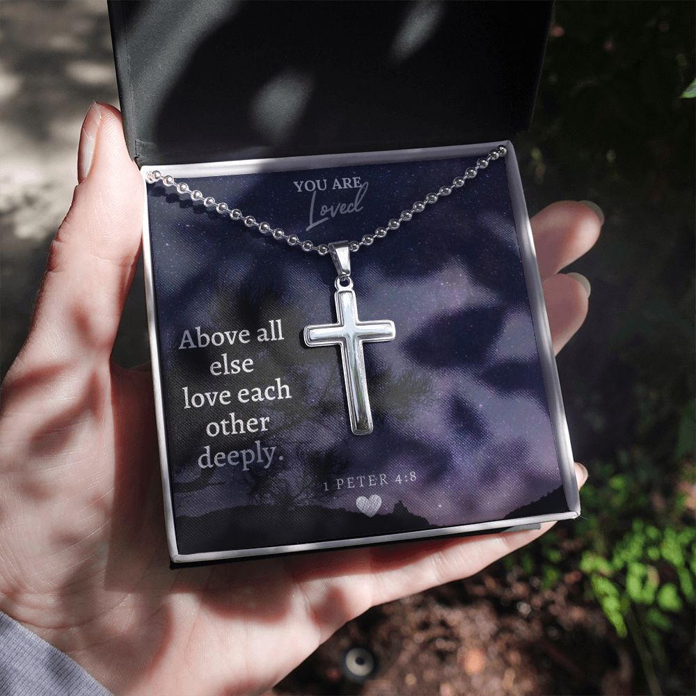 Your Loved | Above all else love each other deeply. - Stainless Cross Necklace with Ball Chain