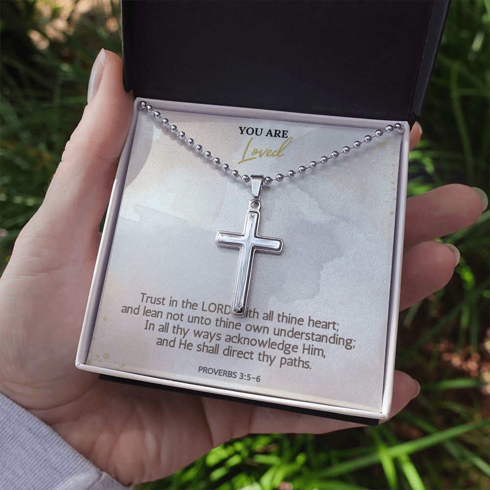 You are Loved | Trust in the LORD with all thine heart; Proverbs 3:5-6 - Stainless Cross Necklace with Ball Chain