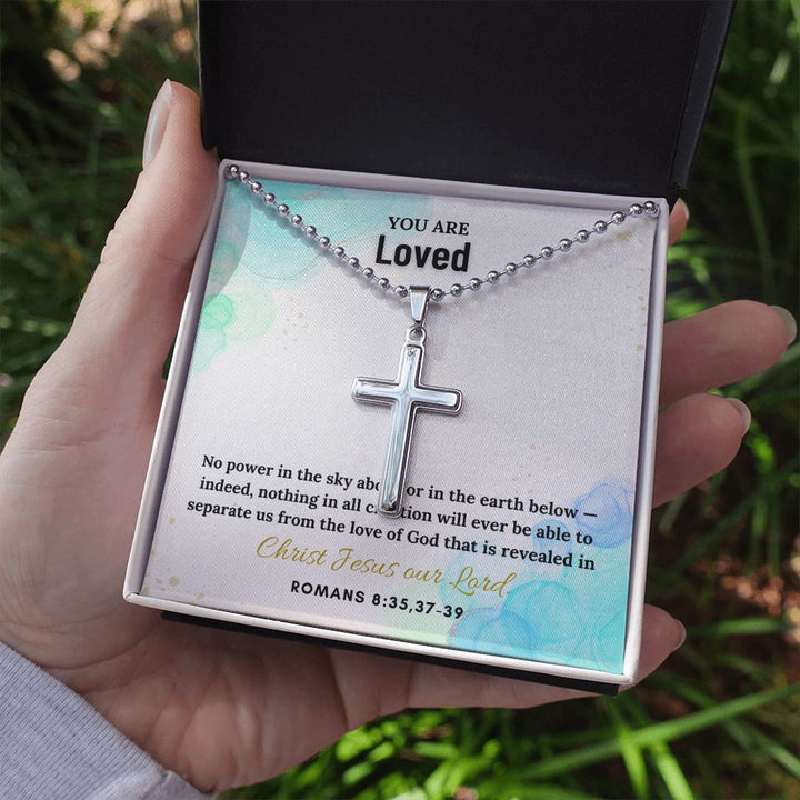 You are Loved | No power in the sky above or in the earth below. Romans 8:35,37-39 - Stainless Cross Necklace with Ball Chain