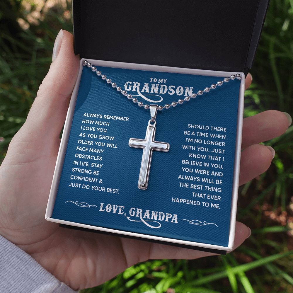 To My Grandson | You were and always will be the best thing that ever happened to me. Love, Grandpa - Stainless Cross Necklace with Ball Chain