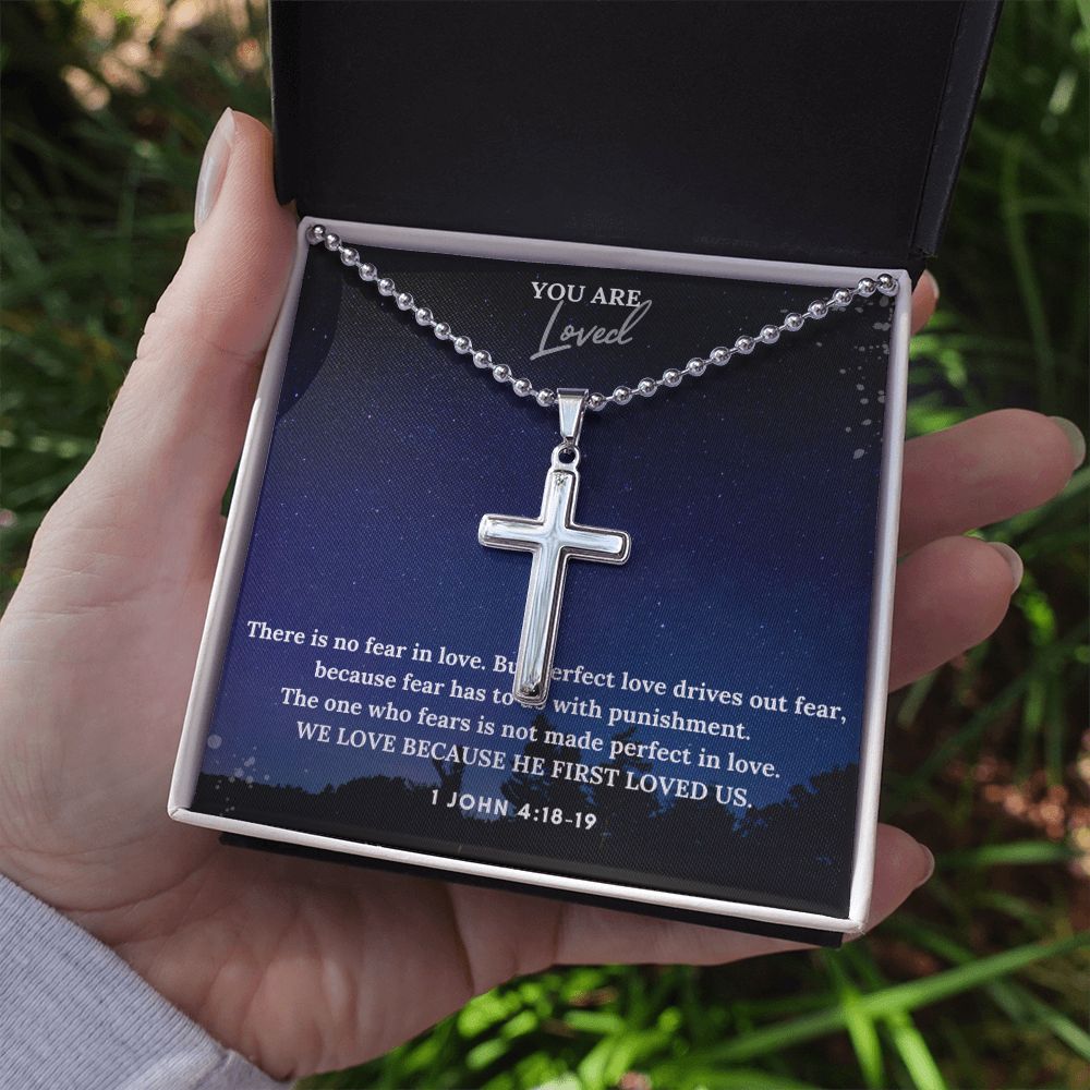 You are Loved | We Love because He first loved us. 1 John 4:18-19 - Stainless Cross Necklace with Ball Chain