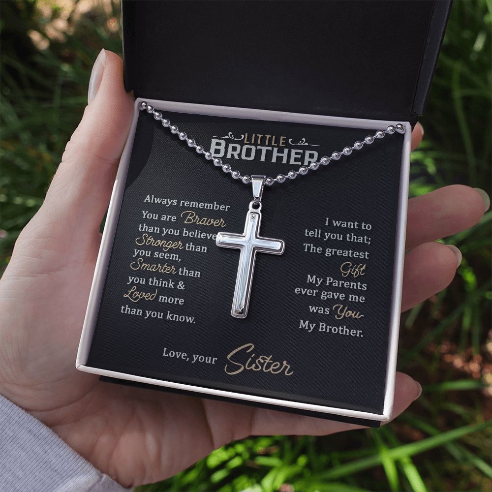 Little Brother | The greatest gift my parents ever gave me was you my brother - Stainless Cross Necklace with Ball Chain