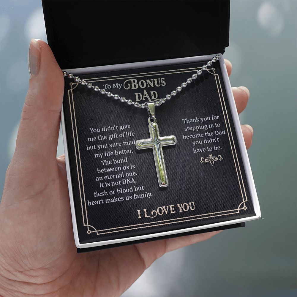 To My Bonus Dad | Thank you for stepping in to become the Dad you didn't have to be. - Stainless Cross Necklace with Ball Chain