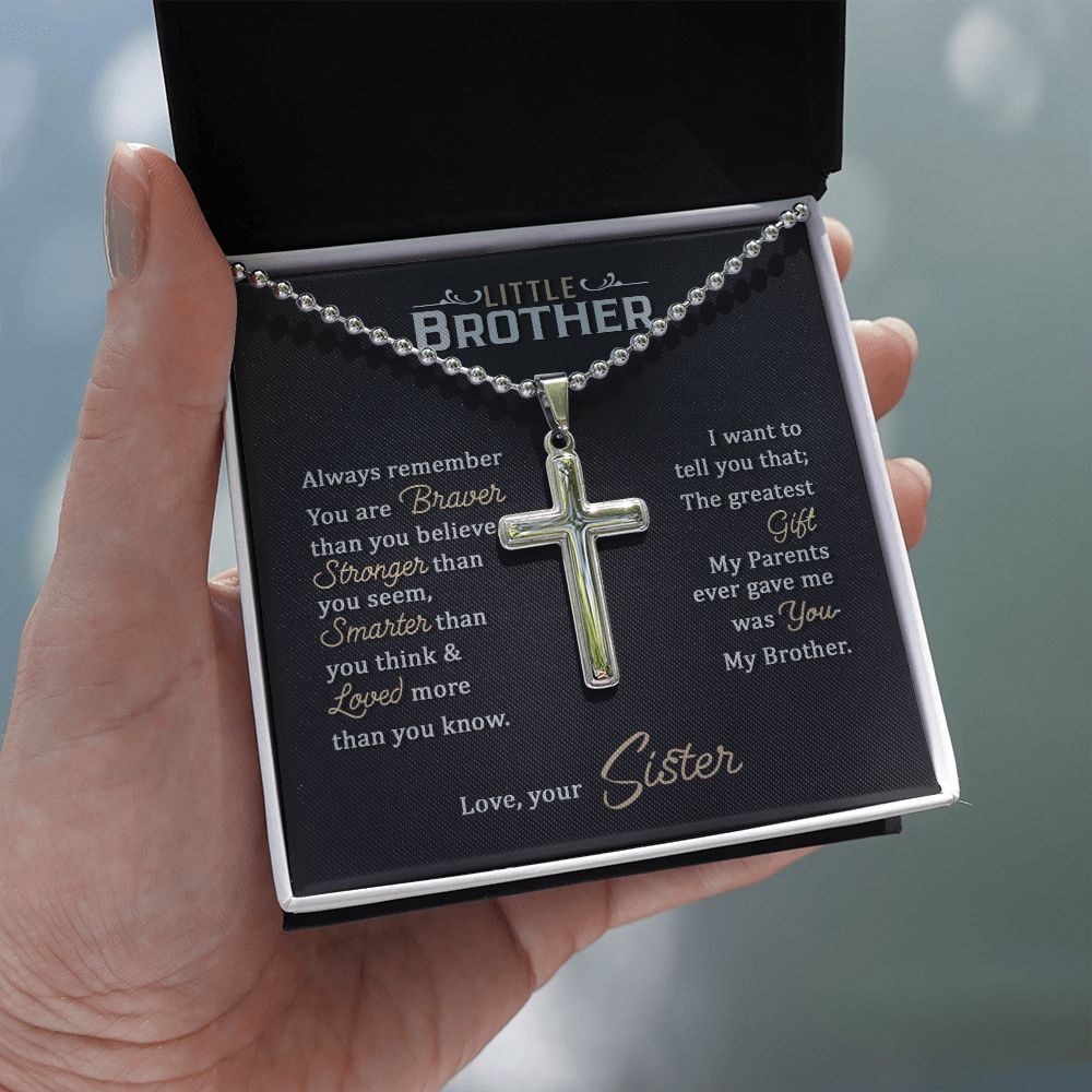 Little Brother | The greatest gift my parents ever gave me was you my brother - Stainless Cross Necklace with Ball Chain