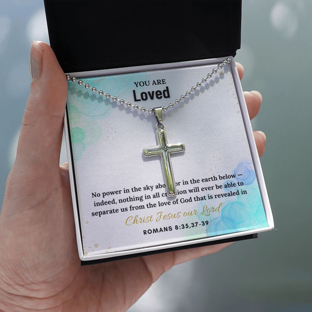 You are Loved | No power in the sky above or in the earth below. Romans 8:35,37-39 - Stainless Cross Necklace with Ball Chain