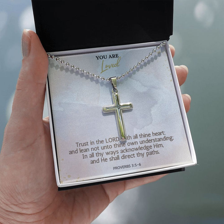 You are Loved | Trust in the LORD with all thine heart; Proverbs 3:5-6 - Stainless Cross Necklace with Ball Chain