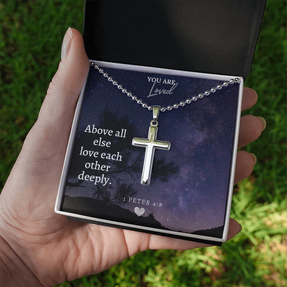 Your Loved | Above all else love each other deeply. - Stainless Cross Necklace with Ball Chain