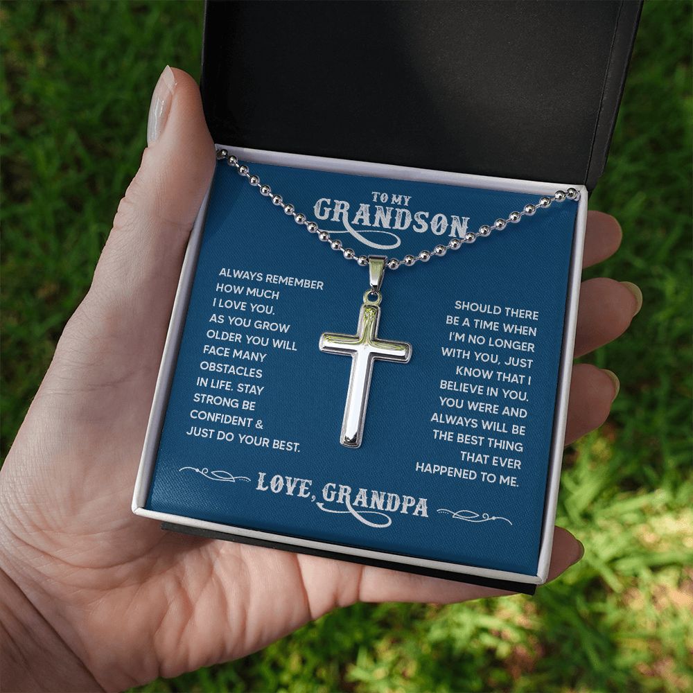 To My Grandson | You were and always will be the best thing that ever happened to me. Love, Grandpa - Stainless Cross Necklace with Ball Chain