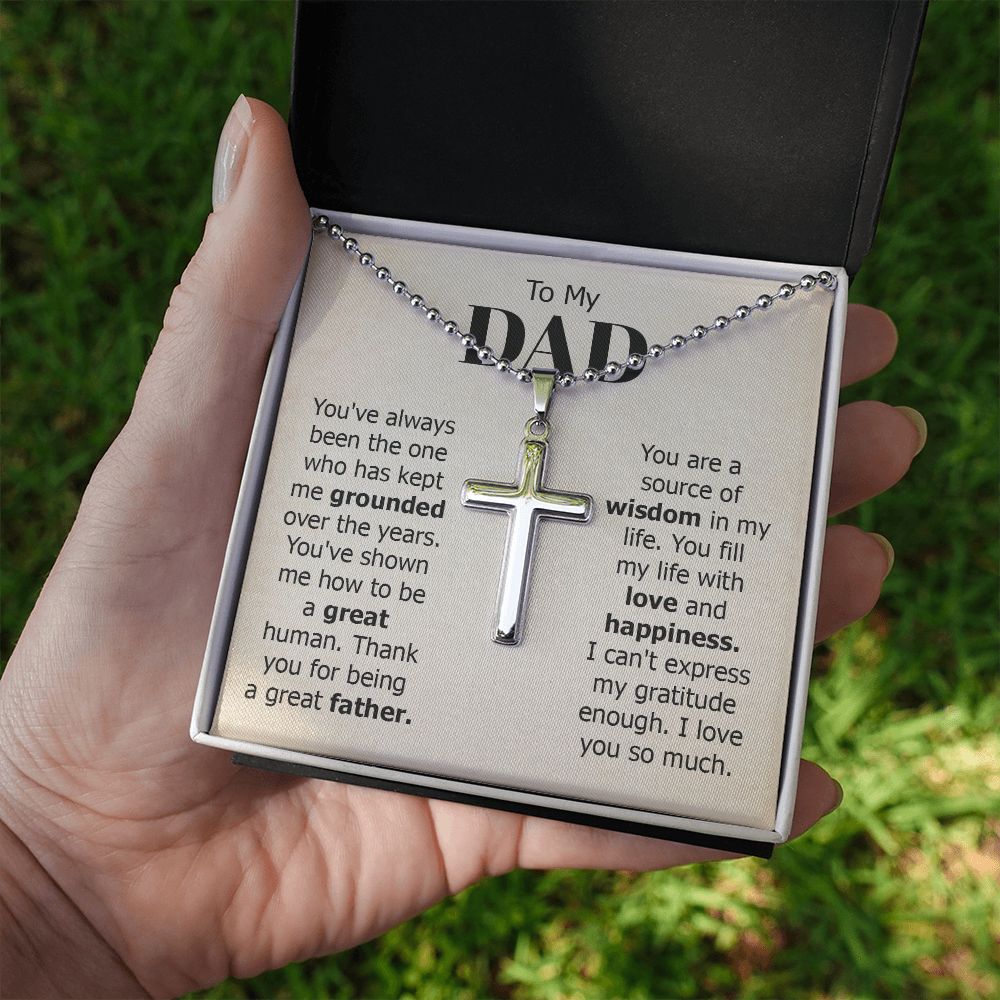 To My Dad | I can't express my gratitude enough. I love you so much. - Stainless Cross Necklace with Ball Chain