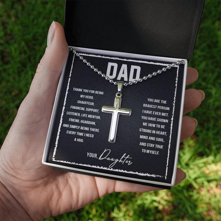 To My Dad | Thank you for being my Hero, Chauffeur, Financial Support, Listener, Life Mentor, Friend, Guardian. - Stainless Cross Necklace with Ball Chain
