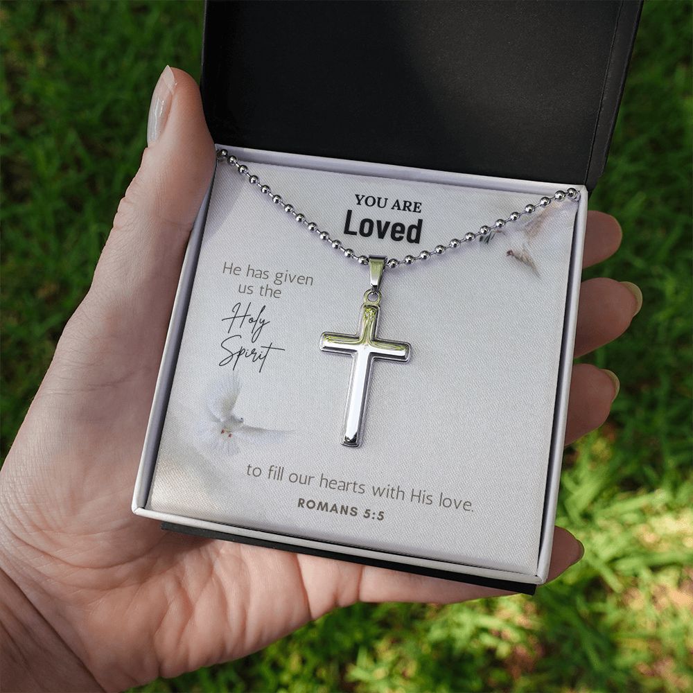 You are Loved | He has given us the Holy Spirit to fill our hearts with His Love. - Stainless Cross Necklace with Ball Chain