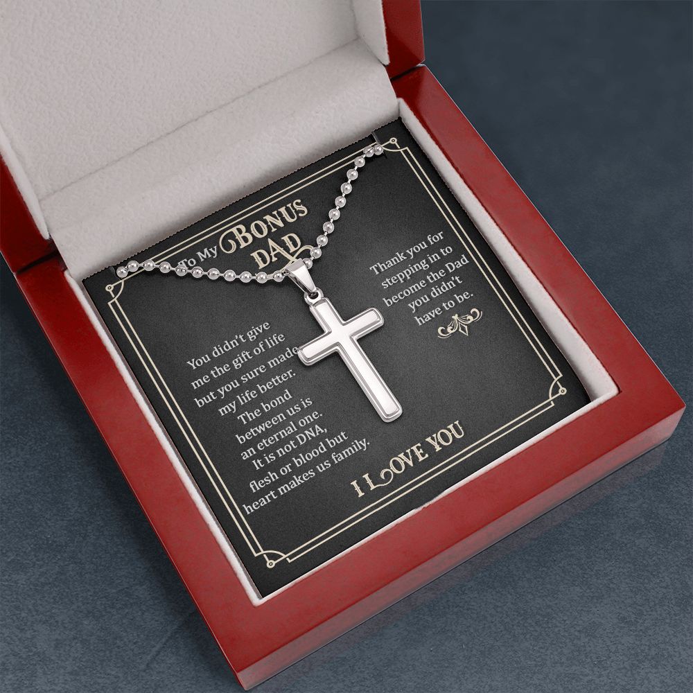 To My Bonus Dad | Thank you for stepping in to become the Dad you didn't have to be. - Stainless Cross Necklace with Ball Chain