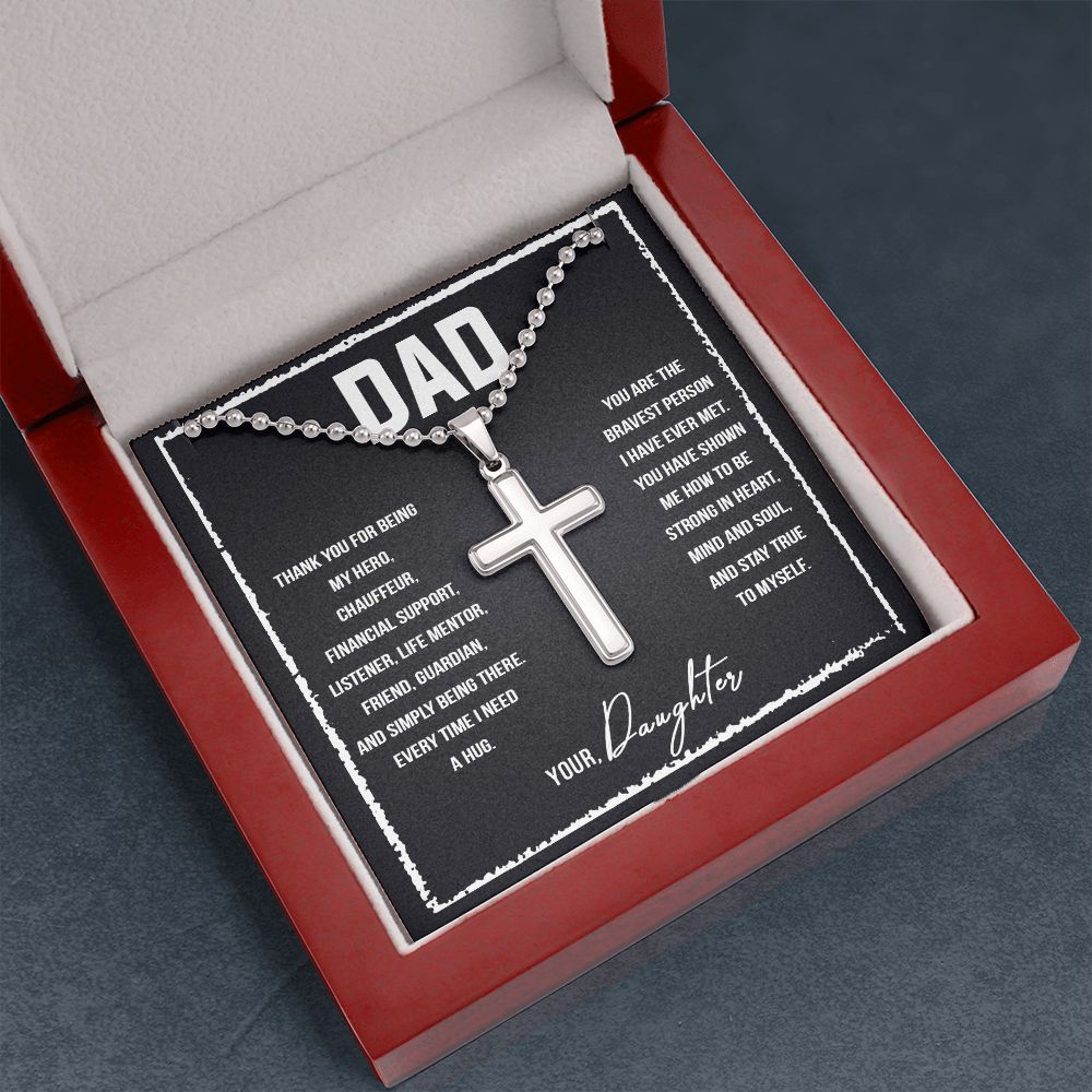 To My Dad | Thank you for being my Hero, Chauffeur, Financial Support, Listener, Life Mentor, Friend, Guardian. - Stainless Cross Necklace with Ball Chain