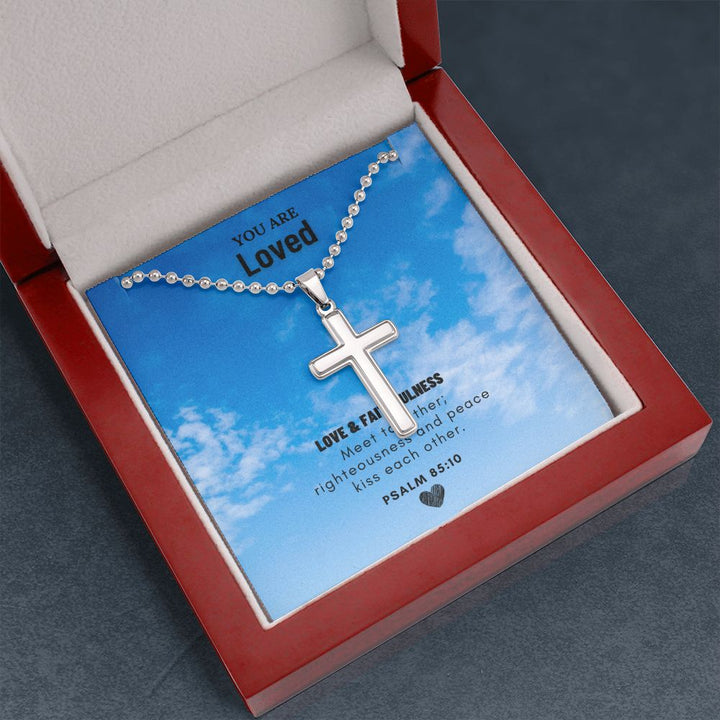 You are Loved | Love and Faithfulness meet together; Psalm 85:10 - Stainless Cross Necklace with Ball Chain