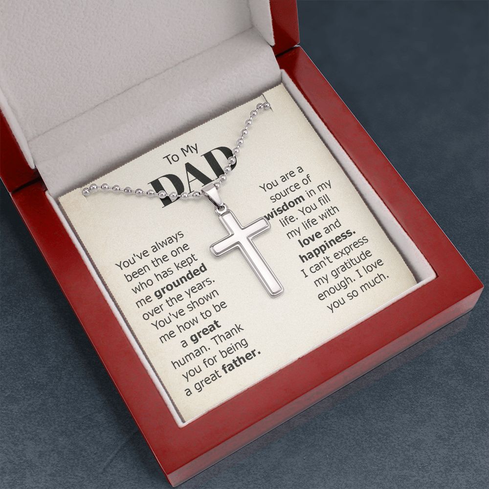 To My Dad | I can't express my gratitude enough. I love you so much. - Stainless Cross Necklace with Ball Chain