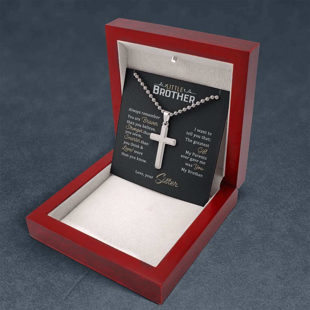 Little Brother | The greatest gift my parents ever gave me was you my brother - Stainless Cross Necklace with Ball Chain