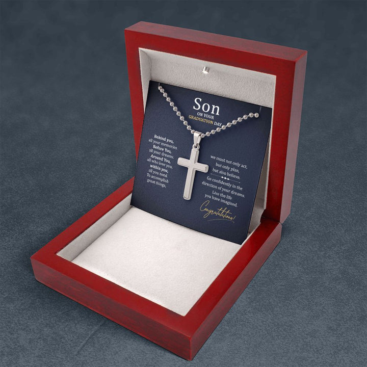 Son on your Graduation Day | We must not only act, but only plan, but also believe. - Stainless Cross Necklace with Ball Chain