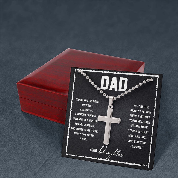To My Dad | Thank you for being my Hero, Chauffeur, Financial Support, Listener, Life Mentor, Friend, Guardian. - Stainless Cross Necklace with Ball Chain