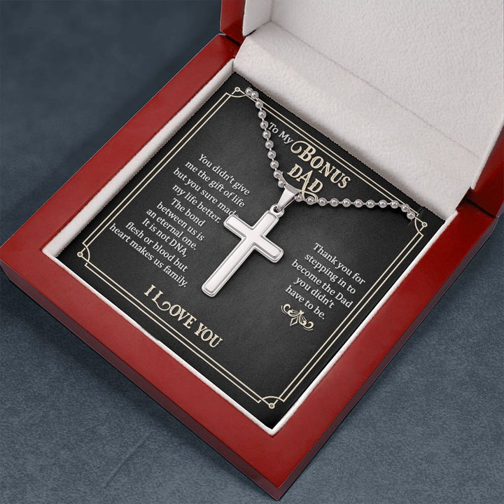 To My Bonus Dad | Thank you for stepping in to become the Dad you didn't have to be. - Stainless Cross Necklace with Ball Chain