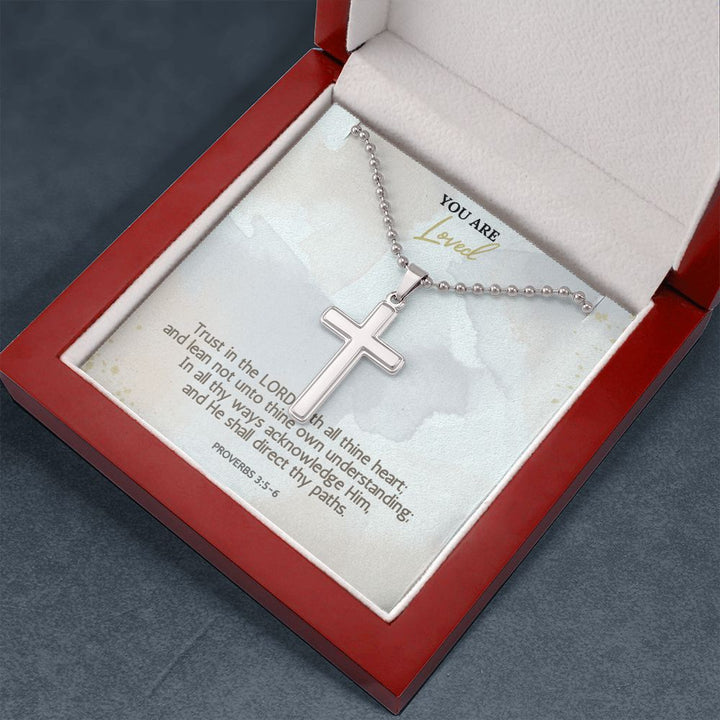 You are Loved | Trust in the LORD with all thine heart; Proverbs 3:5-6 - Stainless Cross Necklace with Ball Chain