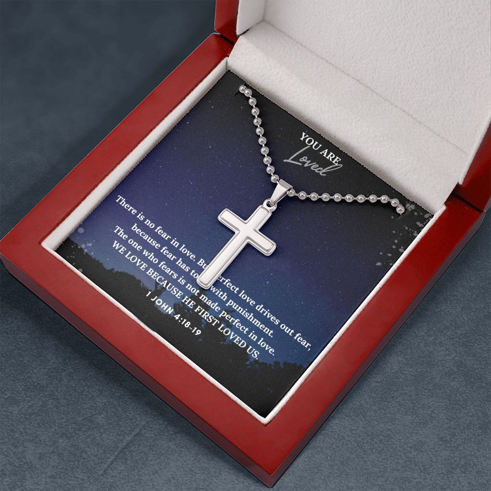 You are Loved | We Love because He first loved us. 1 John 4:18-19 - Stainless Cross Necklace with Ball Chain