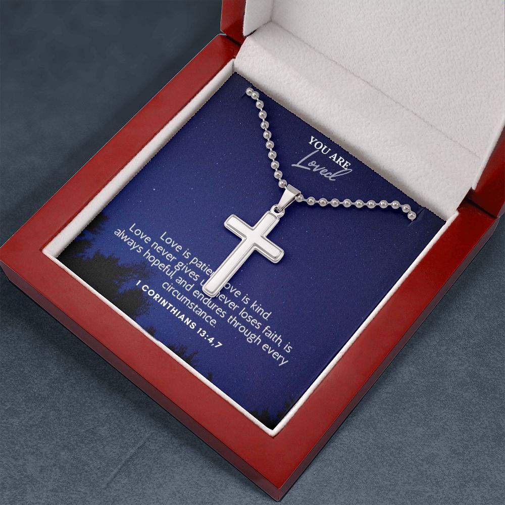 You are Loved | Love is patient, Love is kind. 1 Corinthians 13:4,7 - Stainless Cross Necklace with Ball Chain