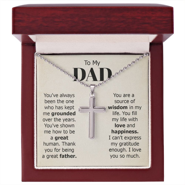 To My Dad | I can't express my gratitude enough. I love you so much. - Stainless Cross Necklace with Ball Chain