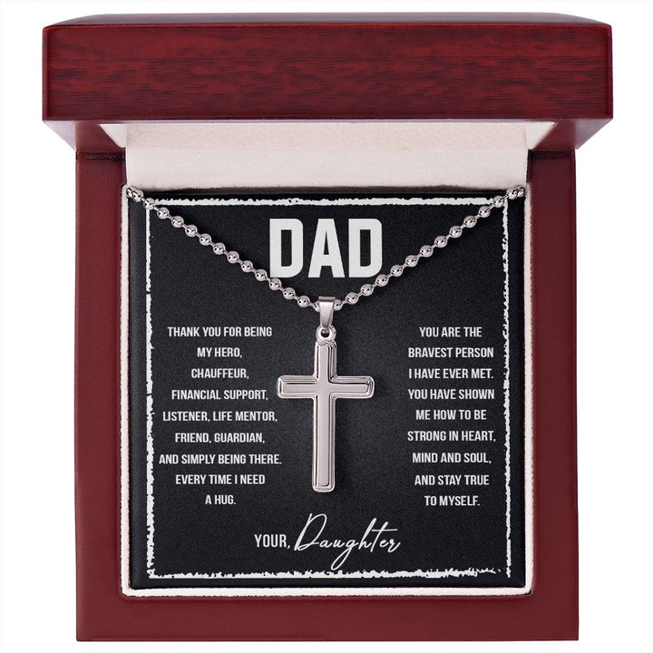 To My Dad | Thank you for being my Hero, Chauffeur, Financial Support, Listener, Life Mentor, Friend, Guardian. - Stainless Cross Necklace with Ball Chain