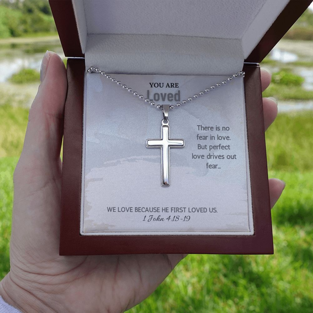 You are Loved | We love because he first loved us. 1 John 4:18-19 - Stainless Cross Necklace with Ball Chain