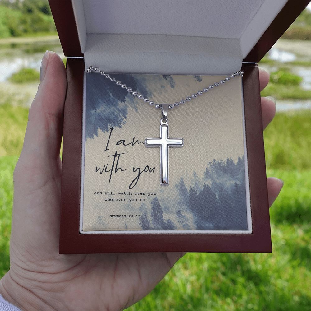 I am with you and will watch over you wherever you go. Genesis 28:15 - Stainless Cross Necklace with Ball Chain