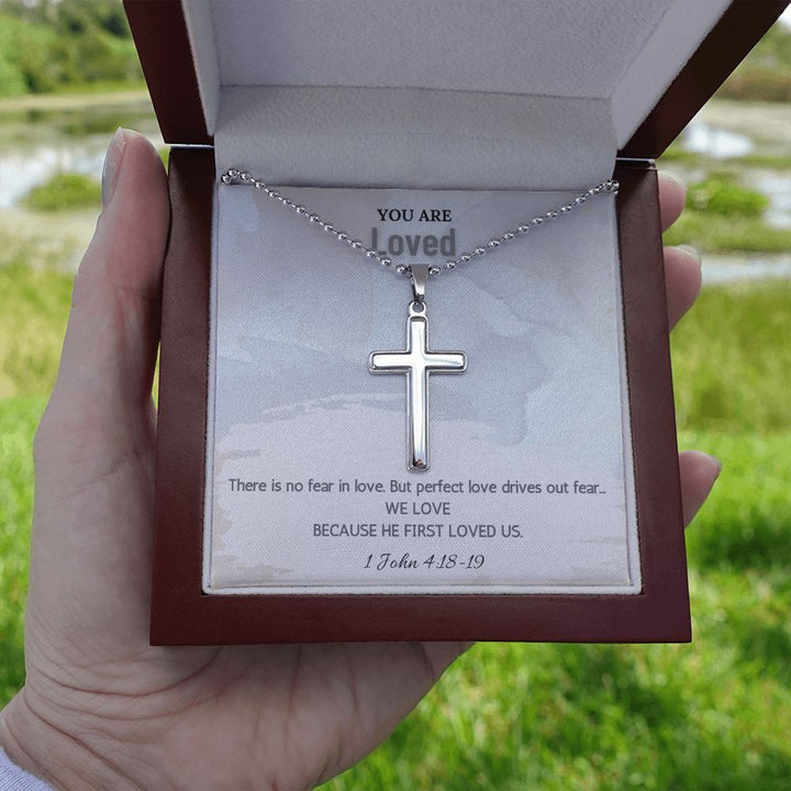 You are Loved | There is no fear in love. But perfect love drives out fear. 1 John 4:18-19 - Stainless Cross Necklace with Ball Chain