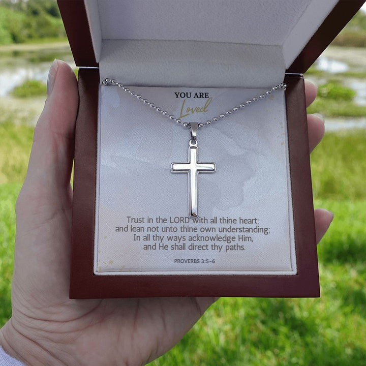 You are Loved | Trust in the LORD with all thine heart; Proverbs 3:5-6 - Stainless Cross Necklace with Ball Chain