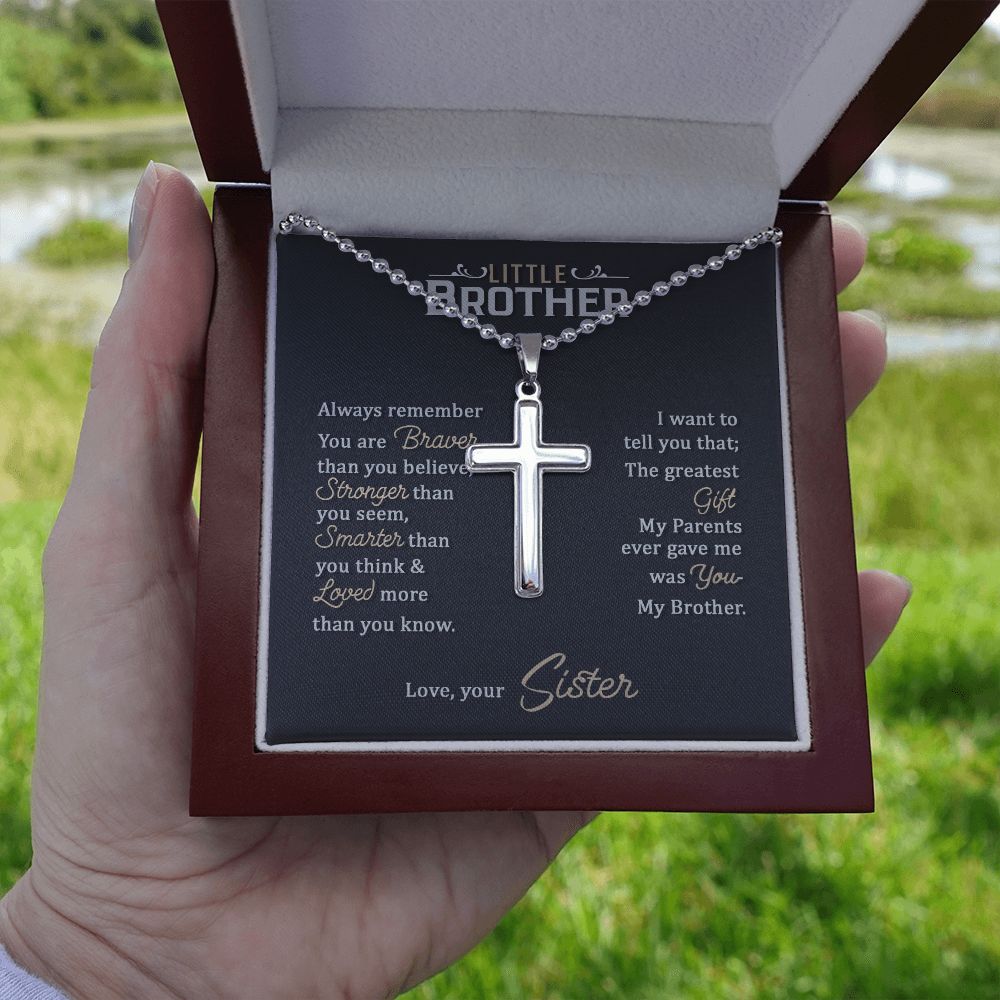 Little Brother | The greatest gift my parents ever gave me was you my brother - Stainless Cross Necklace with Ball Chain