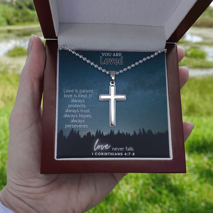 You are Loved | Love never fails. 1 Corinthians 4:7-8 - Stainless Cross Necklace with Ball Chain