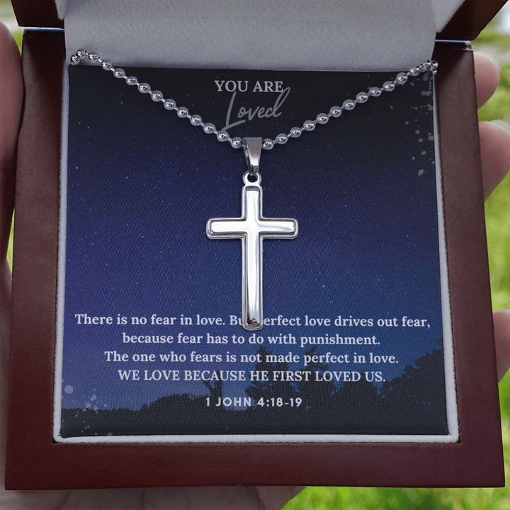 You are Loved | We Love because He first loved us. 1 John 4:18-19 - Stainless Cross Necklace with Ball Chain