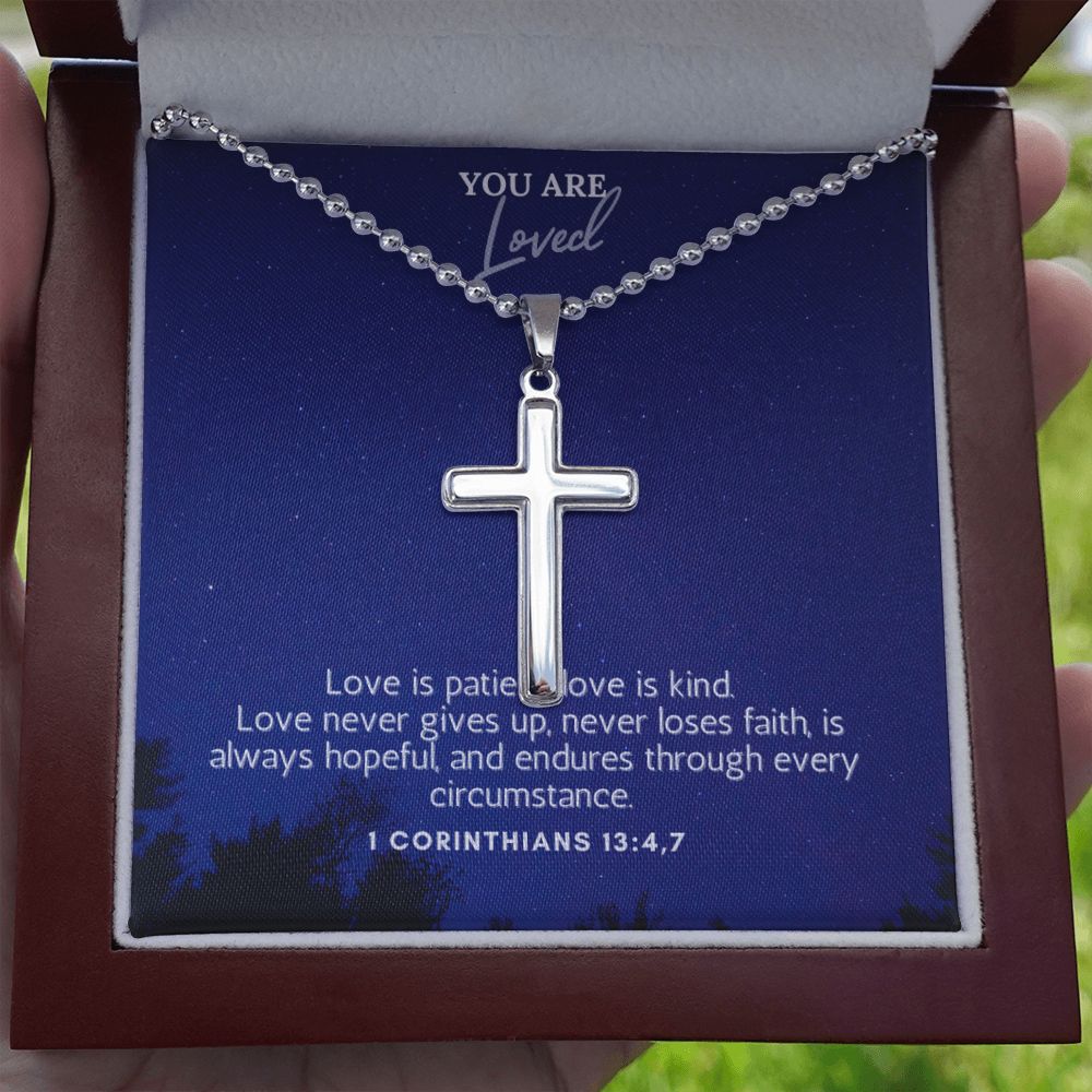 You are Loved | Love is patient, Love is kind. 1 Corinthians 13:4,7 - Stainless Cross Necklace with Ball Chain