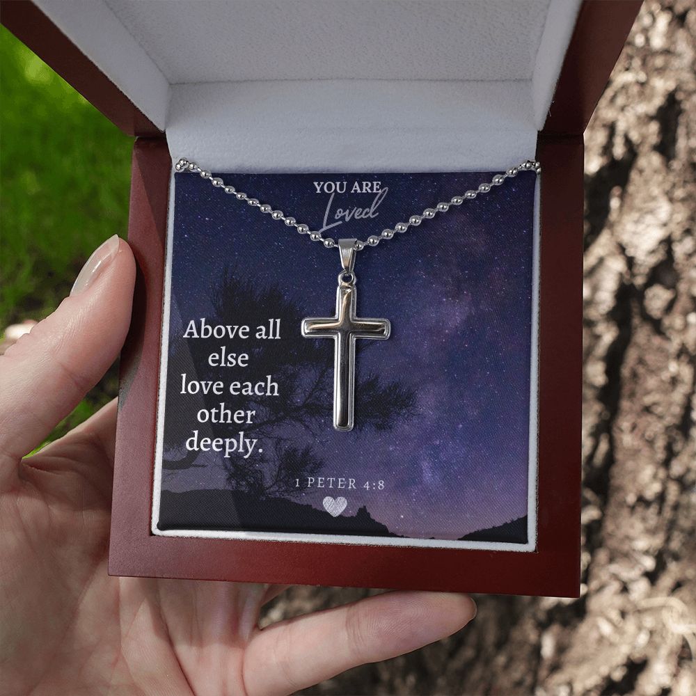 Your Loved | Above all else love each other deeply. - Stainless Cross Necklace with Ball Chain