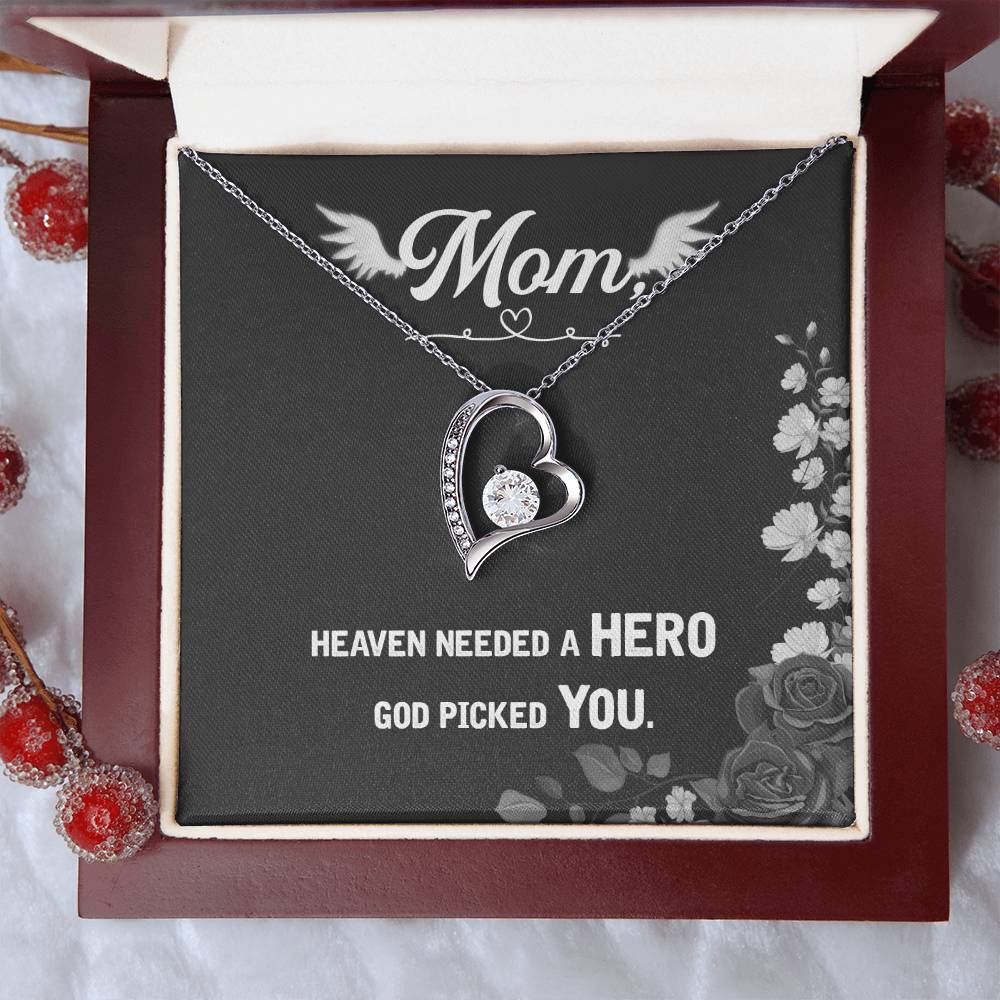 Mom | Heaven needed a Hero, God picked YOU - Forever Love Necklace