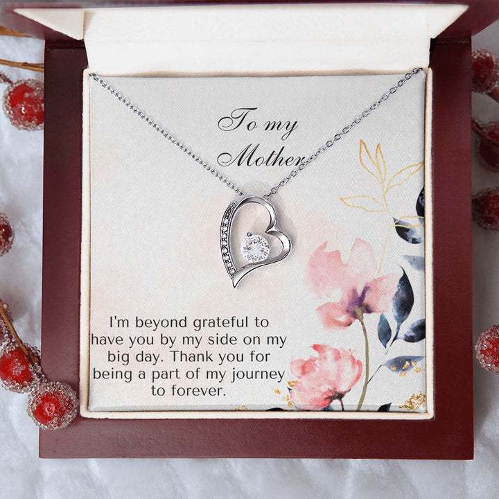 To My Mother | Thank you for being a part of my journey to forever - Forever Love Necklace