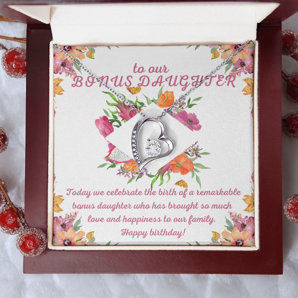 To our Bonus Daughter | Today we celebrate the birth of a remarkable bonus daughter who has brought so much love and happiness to our family, Happy Birthday! - Forever Love Necklace