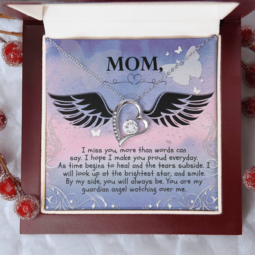 Mom | I miss you more than words can say. I hope  I make you proud everyday. - Forever Love Necklace